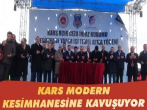 Kars'ta Modern Kesimhanenin Temeli Atıldı