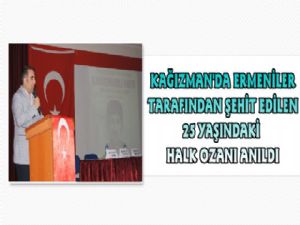 Ermeniler tarafından Şehit Edilen Kağızmanlı Hıfzı anıldı