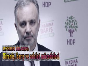 Direniş, barış ve adalet mücadelesi