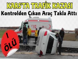 Kars'ta Trafik Kazası, 1 Ölü 