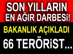 İçişleri Bakanlığı açıkladı: 66 terörist etkisiz hale getirildi...