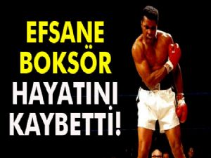 Efsanevi Boksör Muhammed Ali hayatını kaybetti