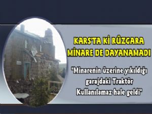 Kars'ta Şiddetli Rüzgar Cami Minaresini Yıktı