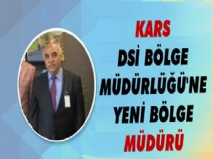 Kars DSİ Bölge Müdürlüğüne Yeni Müdür!