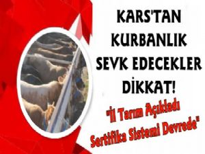 Kars'tan Kurbanlık Hayvan Sevk Edecekler Dikkat