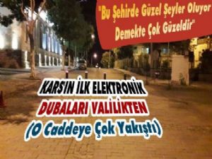 Kars'ın İlk Elektronik Dubaları Valilikten