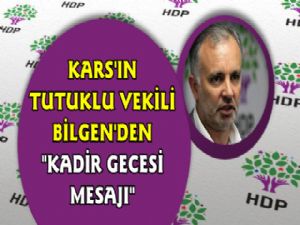 Ayhan Bilgen'den Kadir Gecesi Mesajı