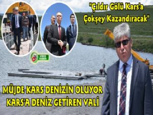 Vali Doğan; Çıldır Gölü Kars'ın Denizi Olacak