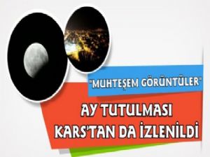 Ay Tutulması Kars'tan da İzlendi