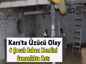 Kars'ta İntihar, Kendini Samanlıkta İple Astı