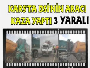 Kars DSİ'nin Aracı Kaza Yaptı, 3 Yaralı