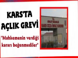 Kars Cezaevinde Açlık Grevi!