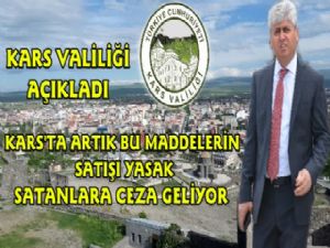 Kars Valiliği Açıkladı Artık Çocuklara O Maddelerin Satışı Yasaklandı