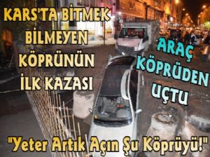 Kars'ta Trafik Kazası: İki Araç Köprüden Uçtu