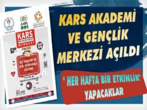 Kars Akademi ve Gençlik Merkezi Açıldı