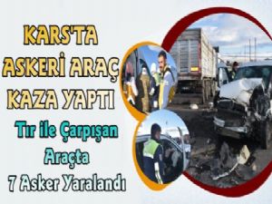 Kars'ta Askeri Araç Kaza Yaptı 7 Yaralı