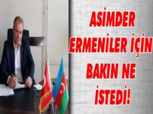 ASİMDER'den Ermeniler için farklı istek