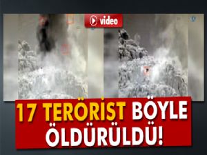 17 terörist böyle öldürüldü