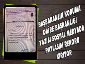 Başbakanlık Koruma Dairesi Başkanlığı'nın Dikkat Çeken Yazısı