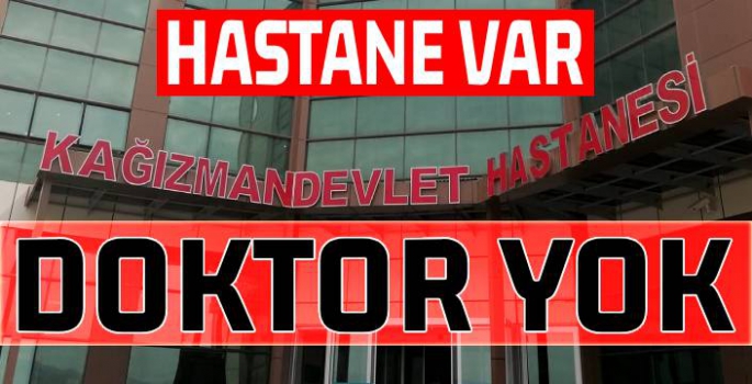 Hastane Var, Doktor Yok!