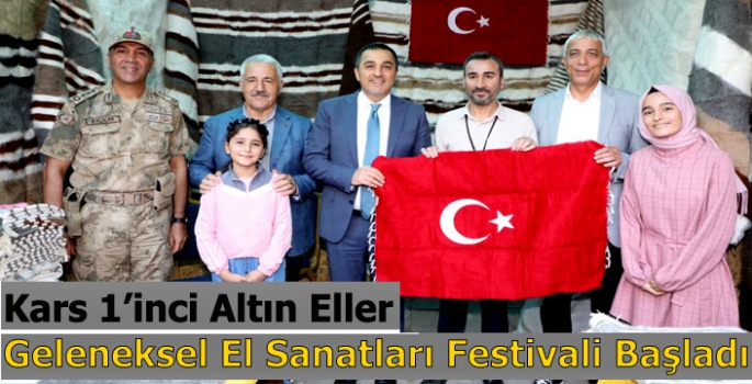 Kars 1 Altın Eller Geleneksel El Sanatları Festivali Başladı