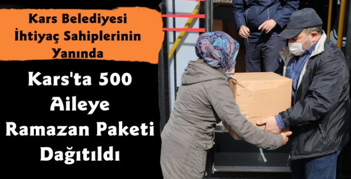 Kars Belediyesi'nden 500 Aileye Ramazan Yardımı