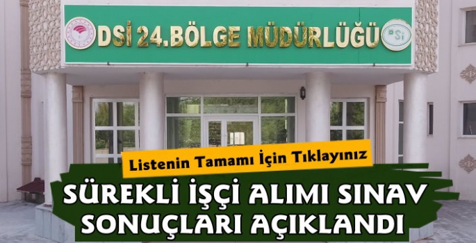 Kars DSİ Sürekli İşçi Alımı Sonuçları Açıklandı