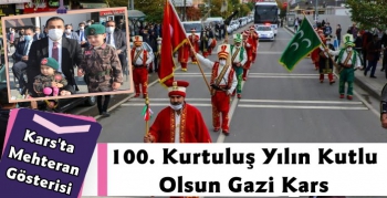 Kars'ın Düşman İşgalinden Kurtuluşunun 100. Yılı Kutlandı