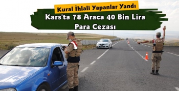 Kars'ta 78 Araca 40 Bin Lira Para Cezası