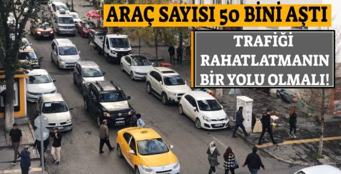 Kars'ta Araç Sayısı 50 Binin Üstüne Çıktı!