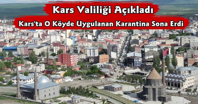 Kars'ta Bir Köyün Daha Karantinası Sona Erdi 