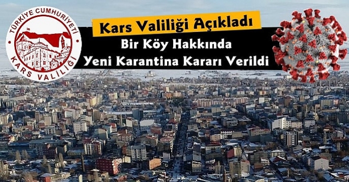 Kars'ta Bir Köyün Karantinası Sonlandırıldı