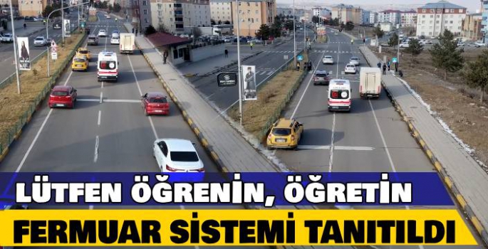 Kars'ta Fermuar Sistemi Tanıtıldı