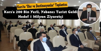 Kars'ta 'İller ve Destinasyonlar Tanıtım' Toplantısı