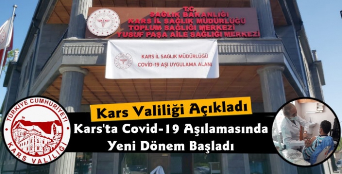 Kars'ta Koronavirüs Aşılamasında Yeni Dönem Başladı