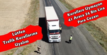 Kars'ta Kural İhlali Yapan 41 Araca 24 Bin Lira Para Cezası