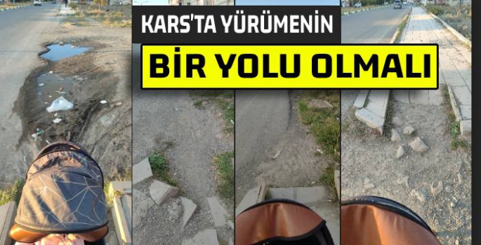 Kars'ta Yürümenin Bir Yolu Olmalı!