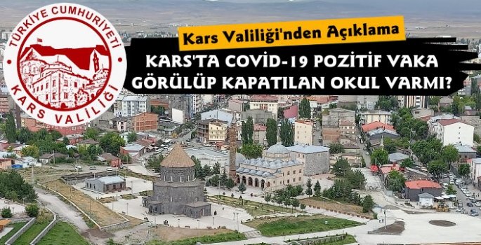 Kars Valiliği'nden Okullar Hakkında Covid-19 Açıklaması