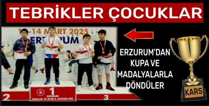 Karslı Güreşçilerden Erzurum'da Büyük Başarı