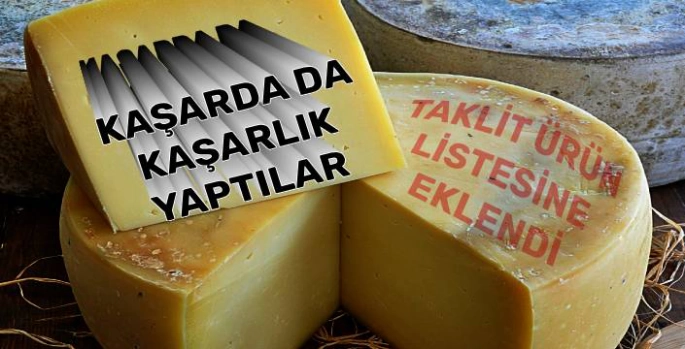 Kaşarda da Kaşarlık Yaptılar!