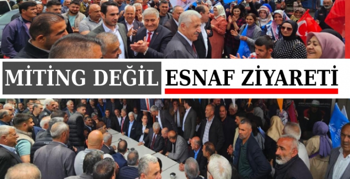 Miting Değil, Esnaf Ziyareti!