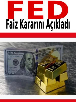 SON DAKİKA! FED faiz kararını açıkladı 