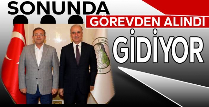 Sonunda Görevden Alındı..